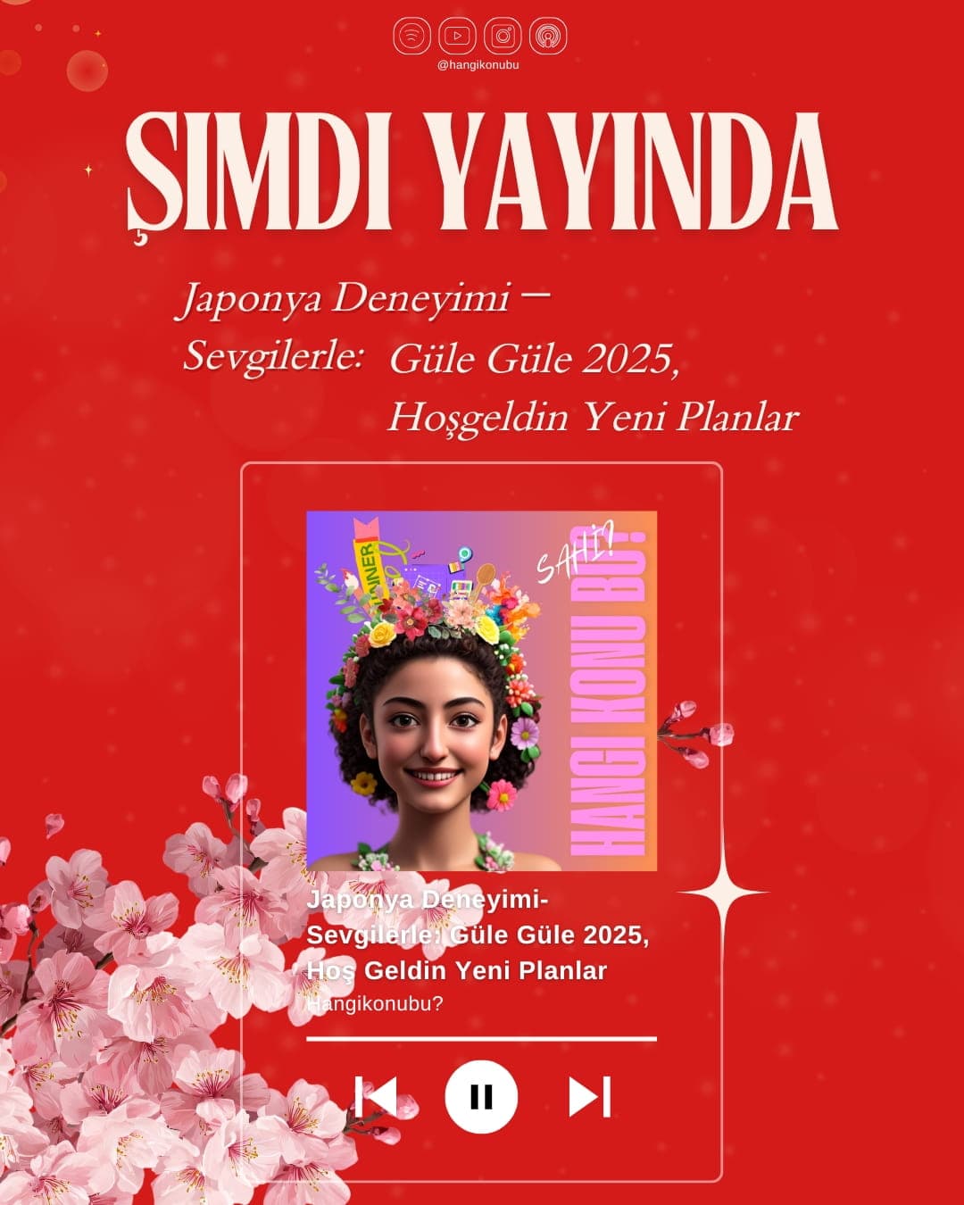 Japonya Deneyimi – Sevgilerle: Güle Güle 2025, Hoşgeldin Yeni Planlar S1/Bölüm17